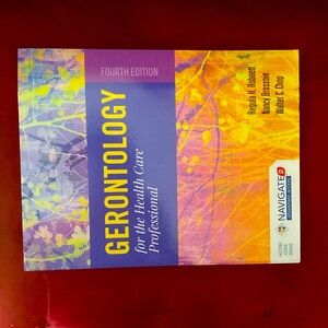 Gerontology for the Health Care Professional 4th edition
